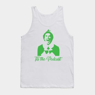 Buddy the Elf Tis the Podcast Tank Top